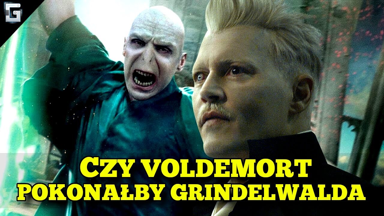 Czy Voldemort Pokonałby Grindelwalda?