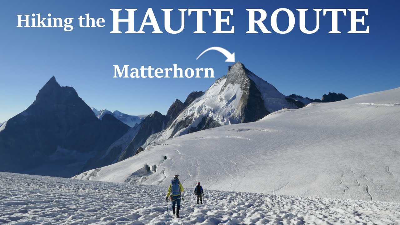 Hiking towards the Matterhorn in the Swiss Alps | Haute Route Alpine Trek