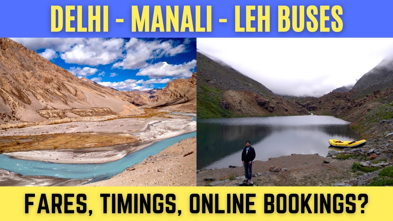 Manali to Leh by Bus Service Timings, Fares - HRTC, HPTDC | Delhi to Leh Ladakh by Bus | Dheeraj