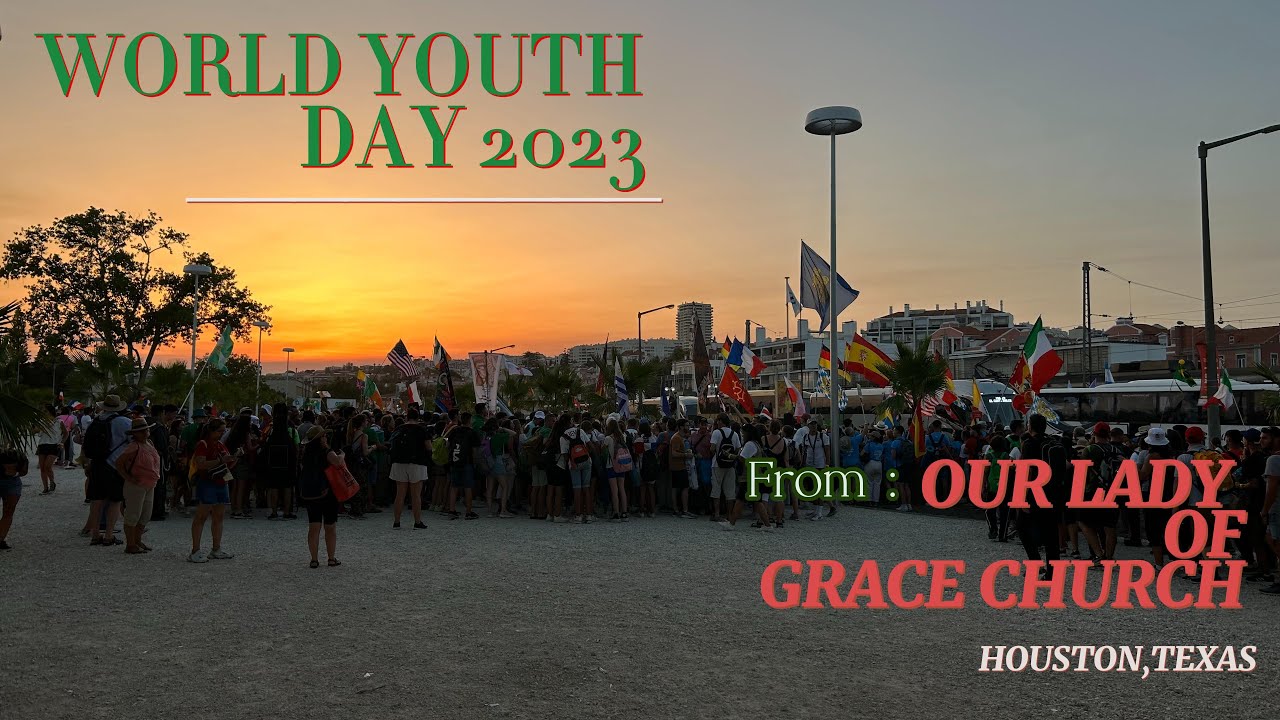 WORLD YOUTH DAY  PORTUGAL 2023 !!!!