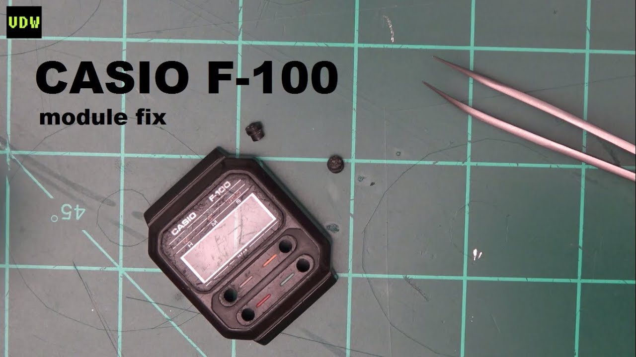 Casio F-100 fix, Part 1- Ep 71 - Vintage Digital Watches