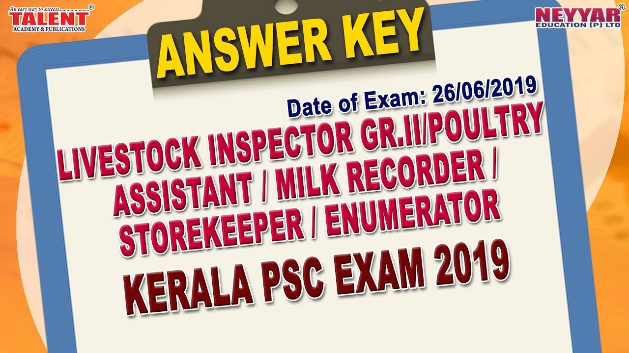 Kerala PSC Exam(26-06-2019)Livestock Inspector GR.II/Poultry Assistant/Milk Recorder GK Answer Key
