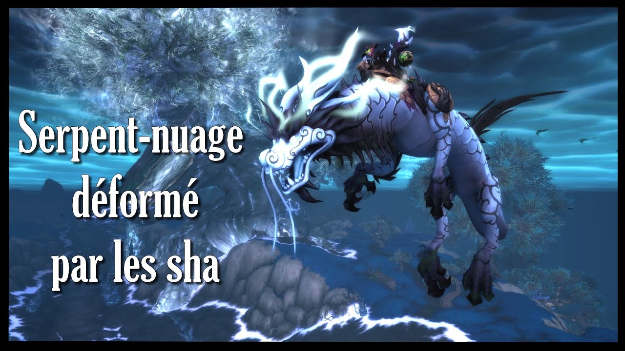 Serpent-nuage déformé par les sha - Elite monture wow (Sha-Warped Cloud Serpent)