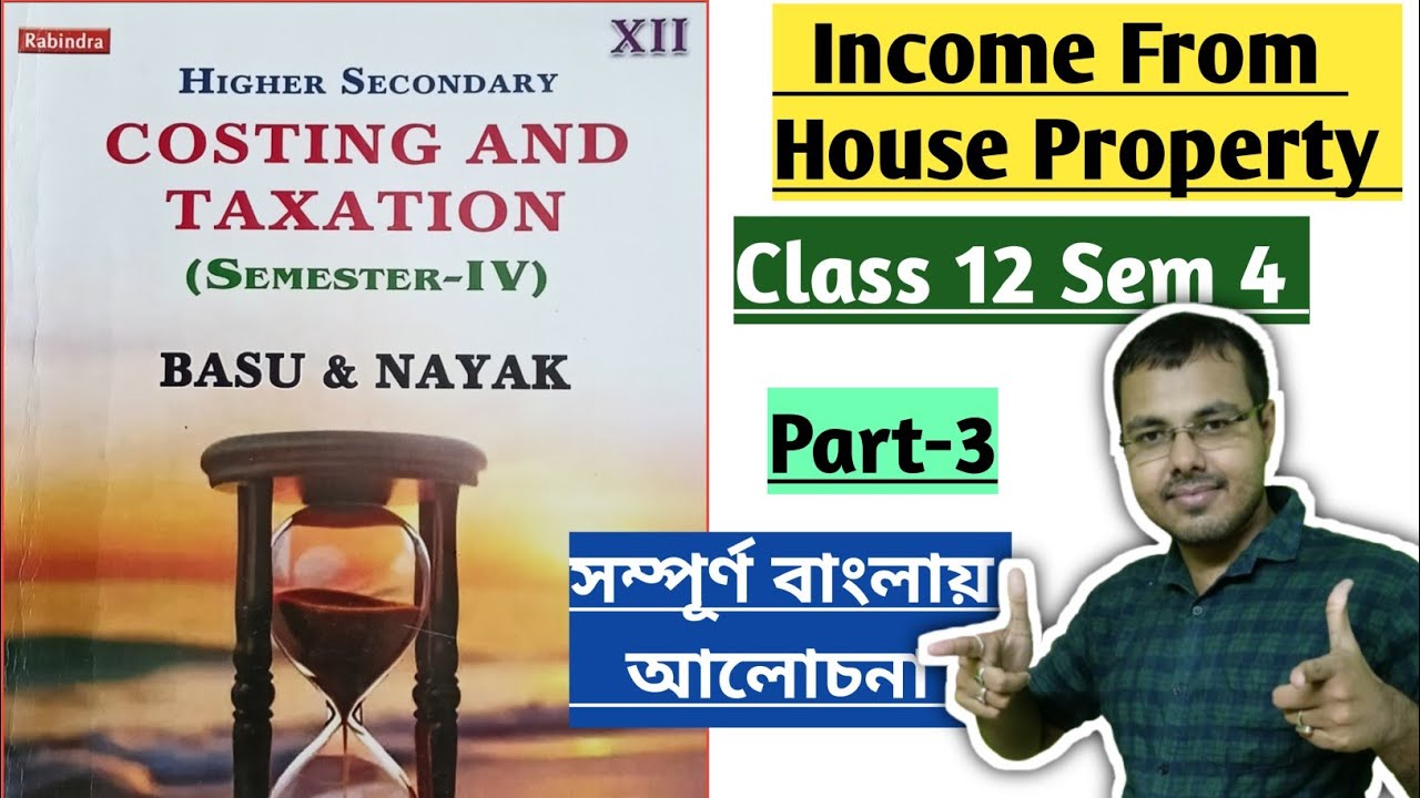 #3 Income From House Property Class 12 Sem 4//Income From House Property Basu Nayak Solution