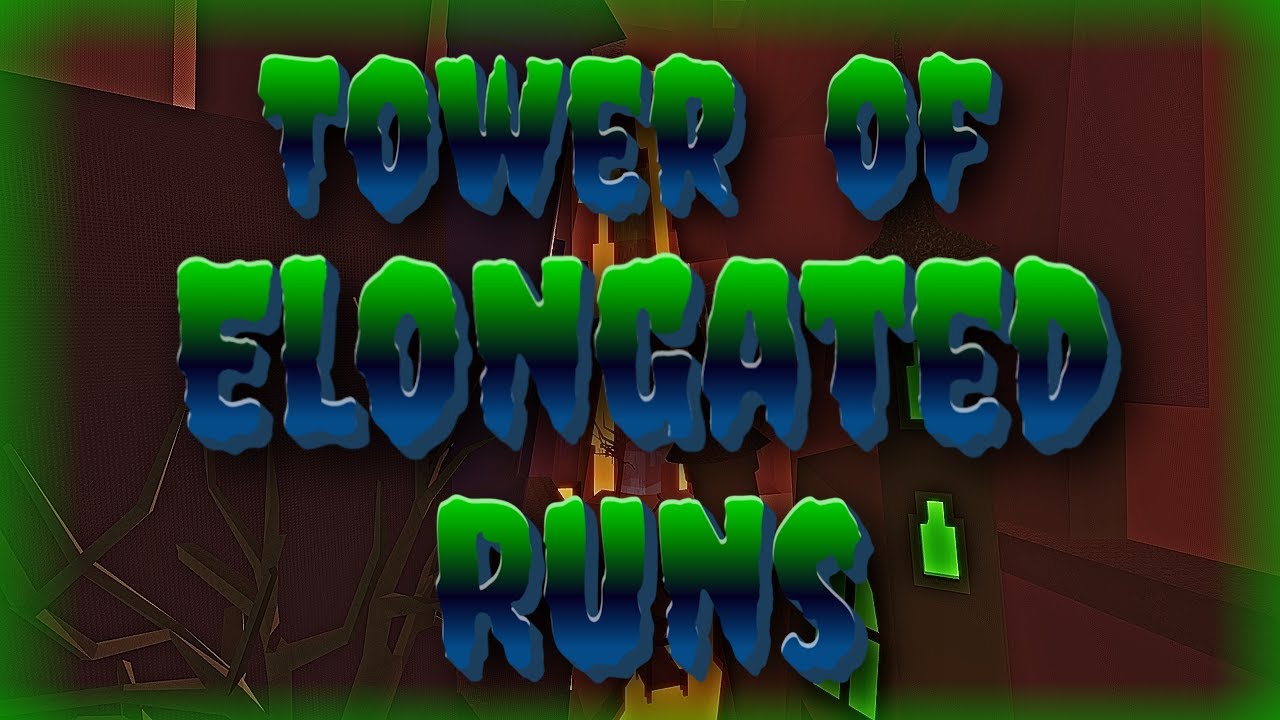 [CATASTROPHIC] - Tower of Elongated Runs FULLY LEGIT Completion (rebeat) // [EToH/TEA]