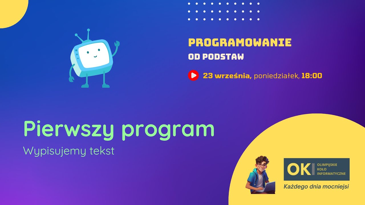 Pierwszy program - Wypisujemy tekst na ekran --- Programowanie OD PODSTAW #2