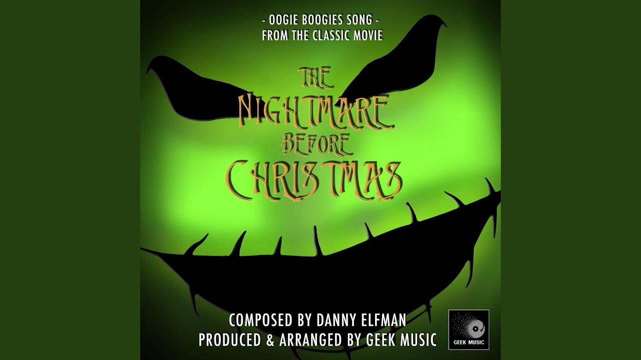 The Nightmare Before Christmas: Oogie Boogie's Song