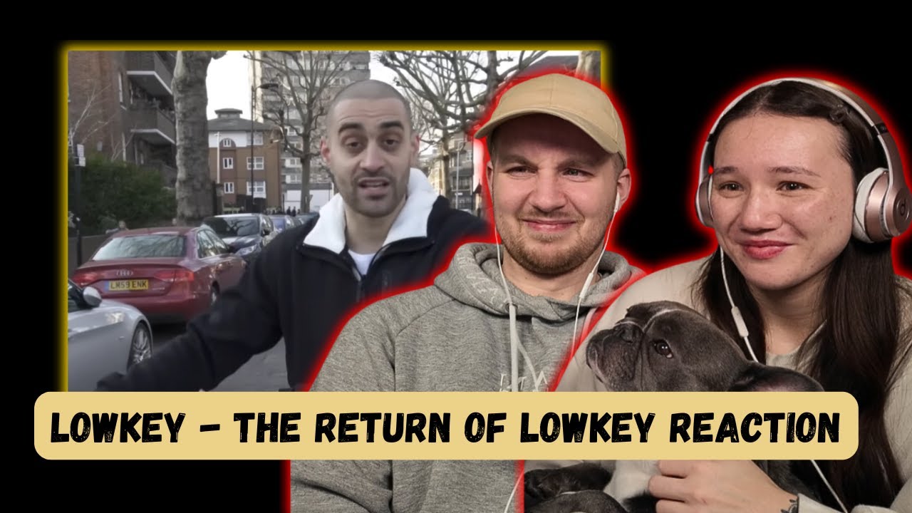 Lowkey - The Return Of Lowkey REACTION