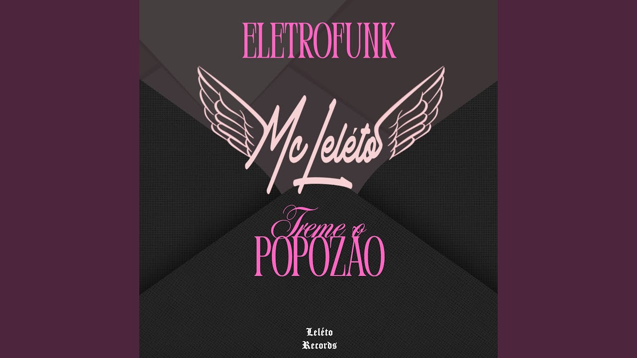 Treme o Popoz&atilde;o (Eletrofunk)
