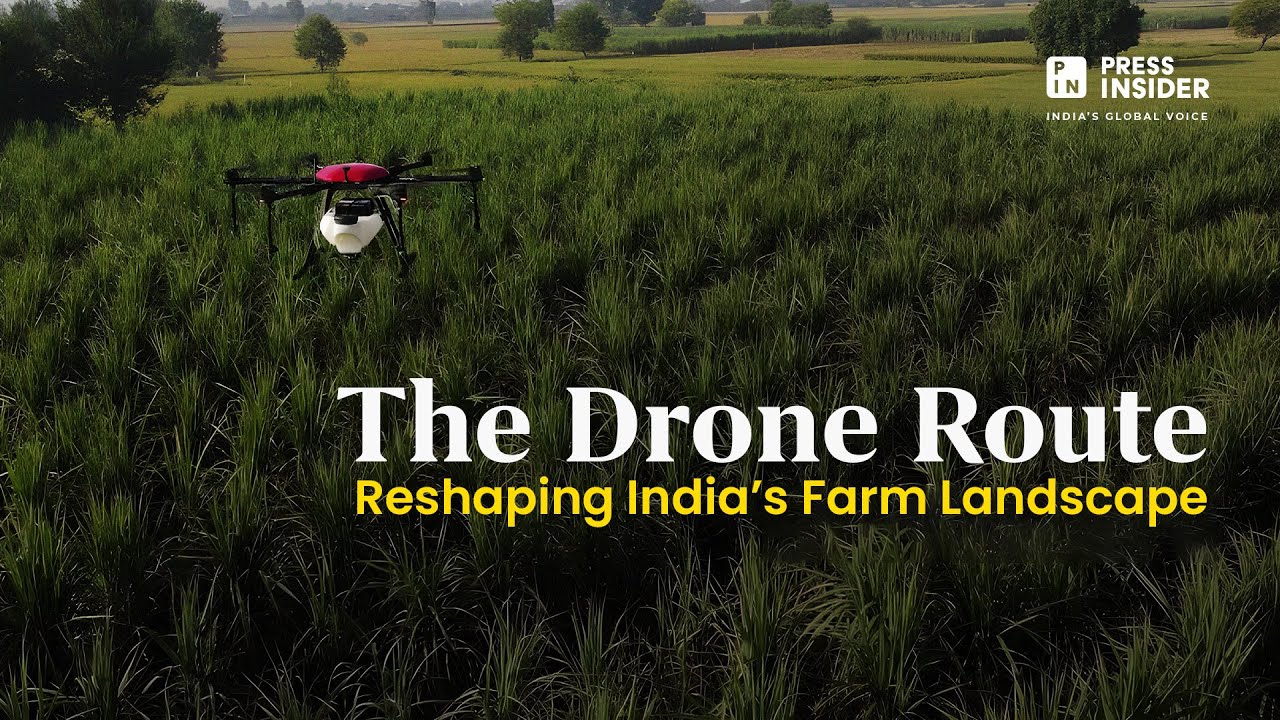 The Drone Route: Reshaping India's Farm Landscape