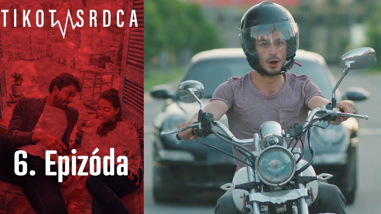 Tlkot Srdca - 6. Epiz&oacute;da
