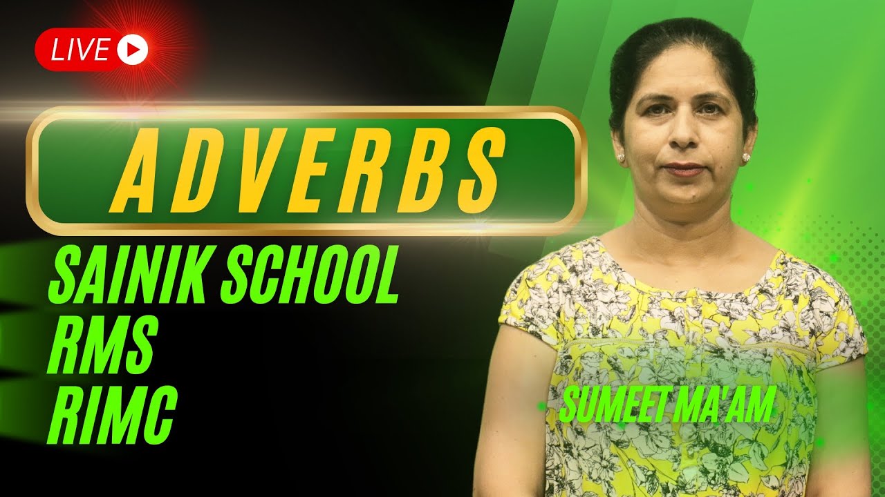 ADVERBS - English Grammar for | RIMC | Sainik School | Military School | English