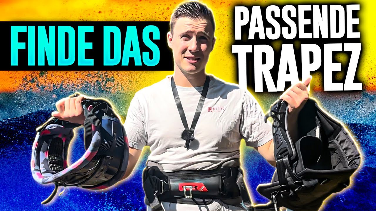 Das perfekte Trapez - So findest du das passende Trapez - Windsurfen & Kitesurfen