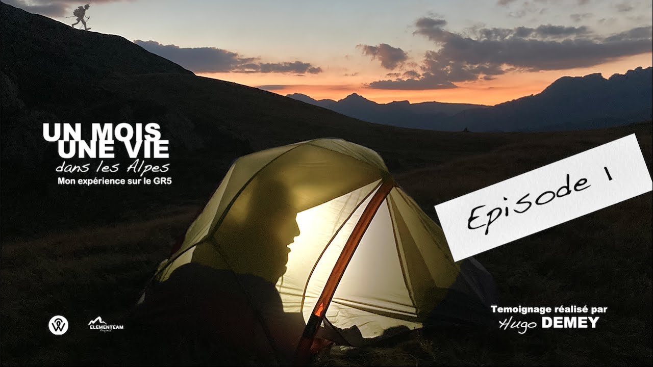 (4K) Un mois, une vie dans les Alpes | SOLO SUR LE GR5 1/2