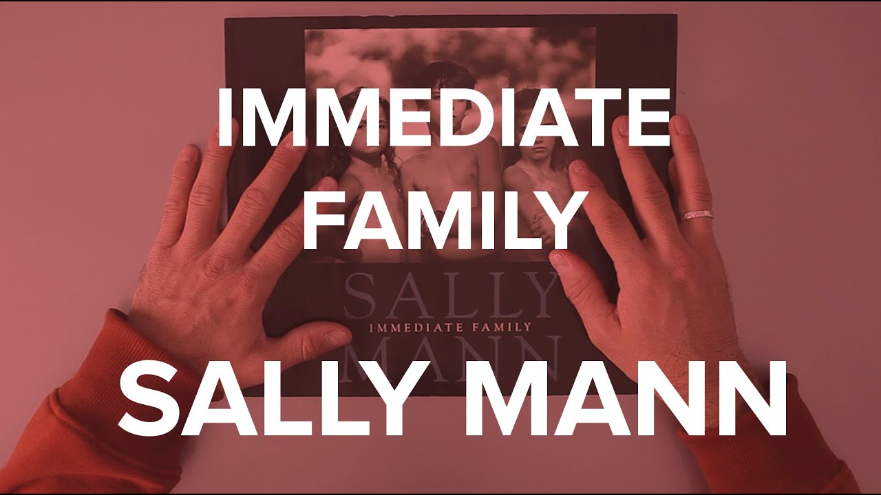 Immedite Family - Sally Mann