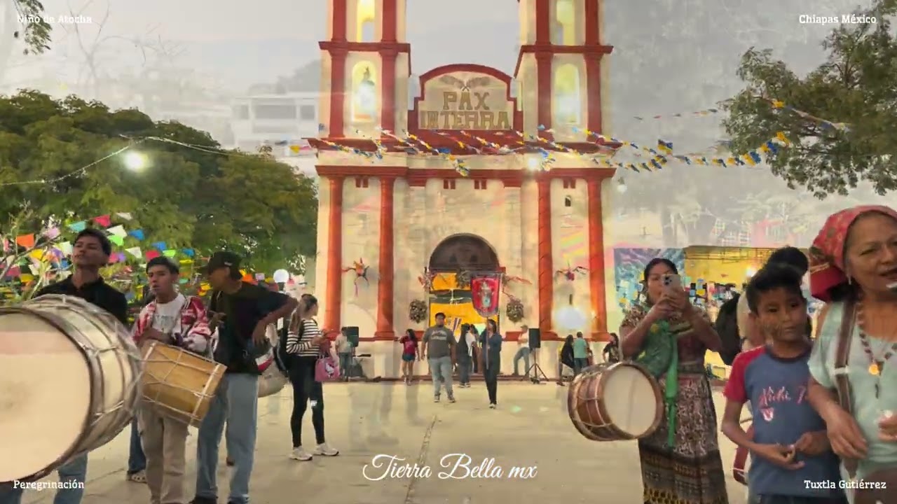 Festetejo iglesia NIÑO DE ATOCHA tuxtla gutierrez 