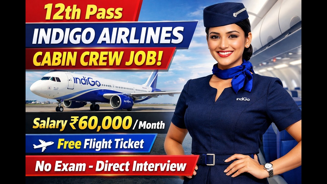 Indigo Airlines Latest Cabin Crew Job | Salary 60,000 / Month #cabincrewjobs #aviation #job #jobs