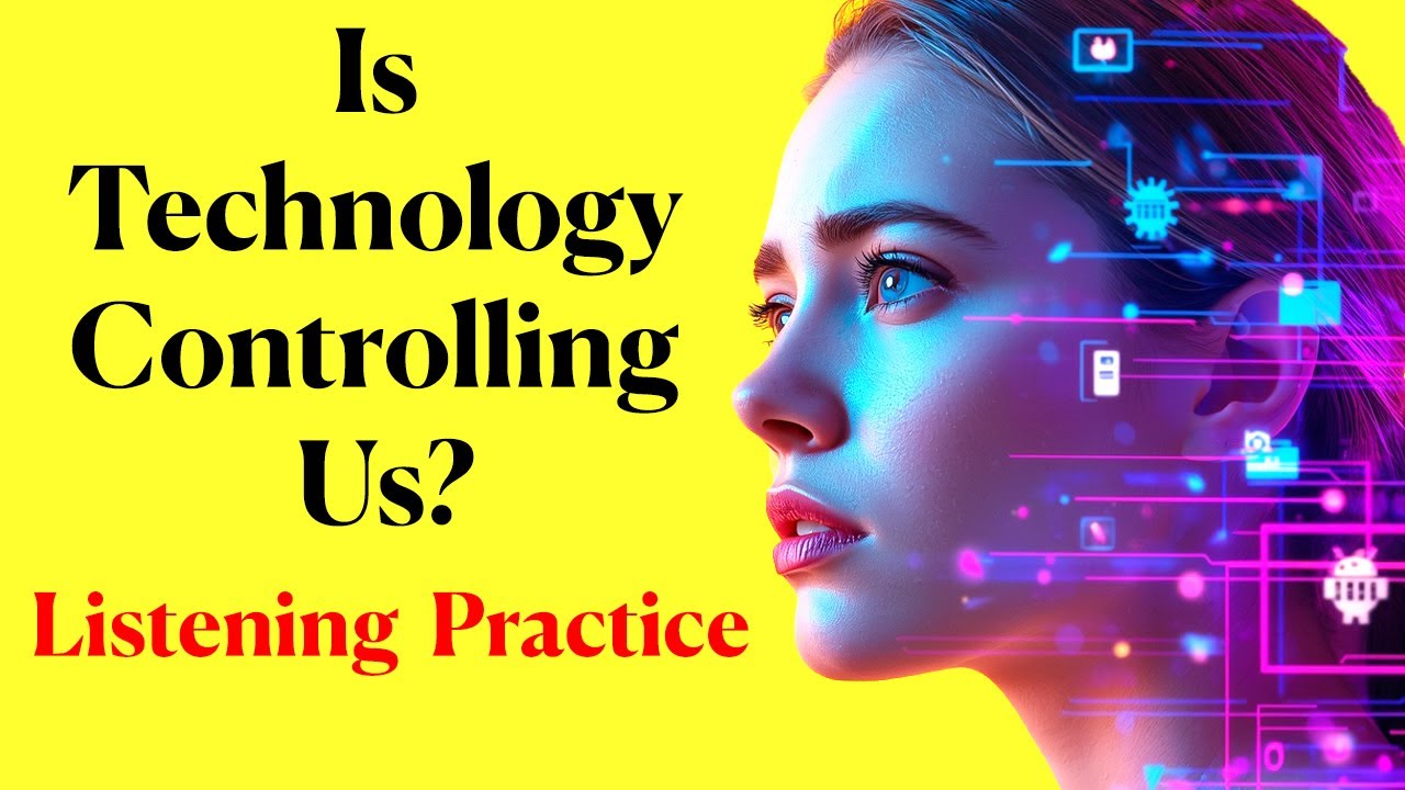How Technology Quietly Controls Your Daily Life | English Listening Practice (B1–B2)