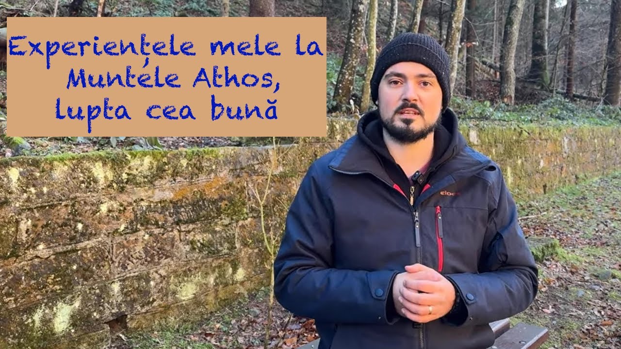 Experiențele mele la Muntele Athos, Lupta cea bună, calea cea strâmtă