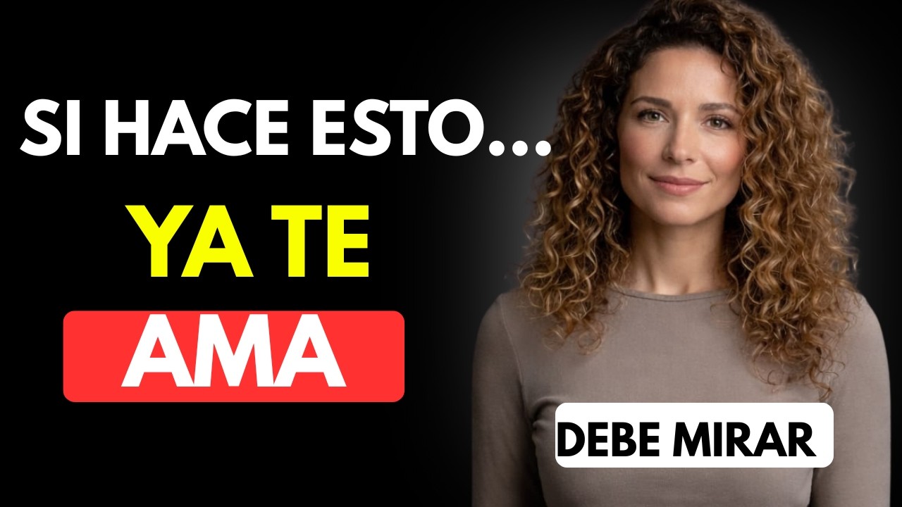 SI UNA MUJER HACE ESTO, YA ESTÁ ENAMORADA DE TI | PSICOLOGÍA FEMENINA