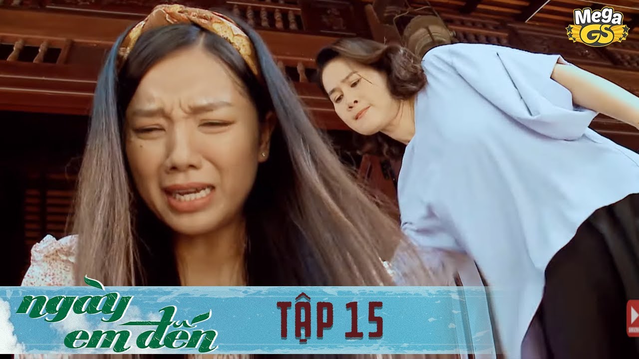 NGÀY EM ĐẾN TẬP 15 - Phim hay 2021 | Hạ Anh, Bạch Công Khanh, Dũng Bino, Cao Minh Đạt, Thân Thúy Hà