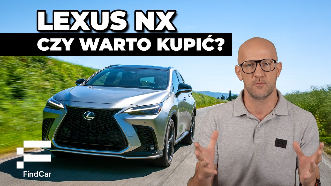 Lexus NX &ndash; czy warto kupić? Recenzja, wady, zalety i ceny 2026 | FindCar.pl