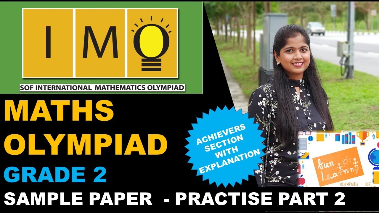 IMO Maths Olympiad Class 2 - Achievers Section- Exam Practice (Part 2) - SOF IMO Class 2