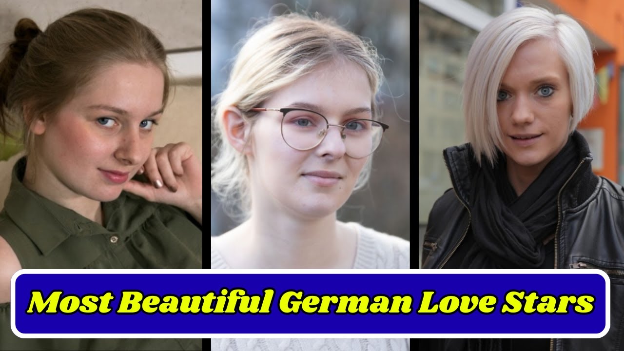 Most Beautiful German Love Stars to Watch in 2025