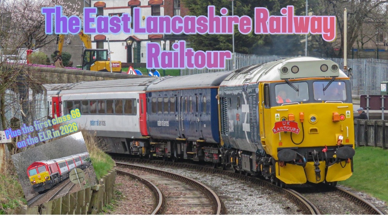 The East Lancashire Railway Railtour 07/03/20