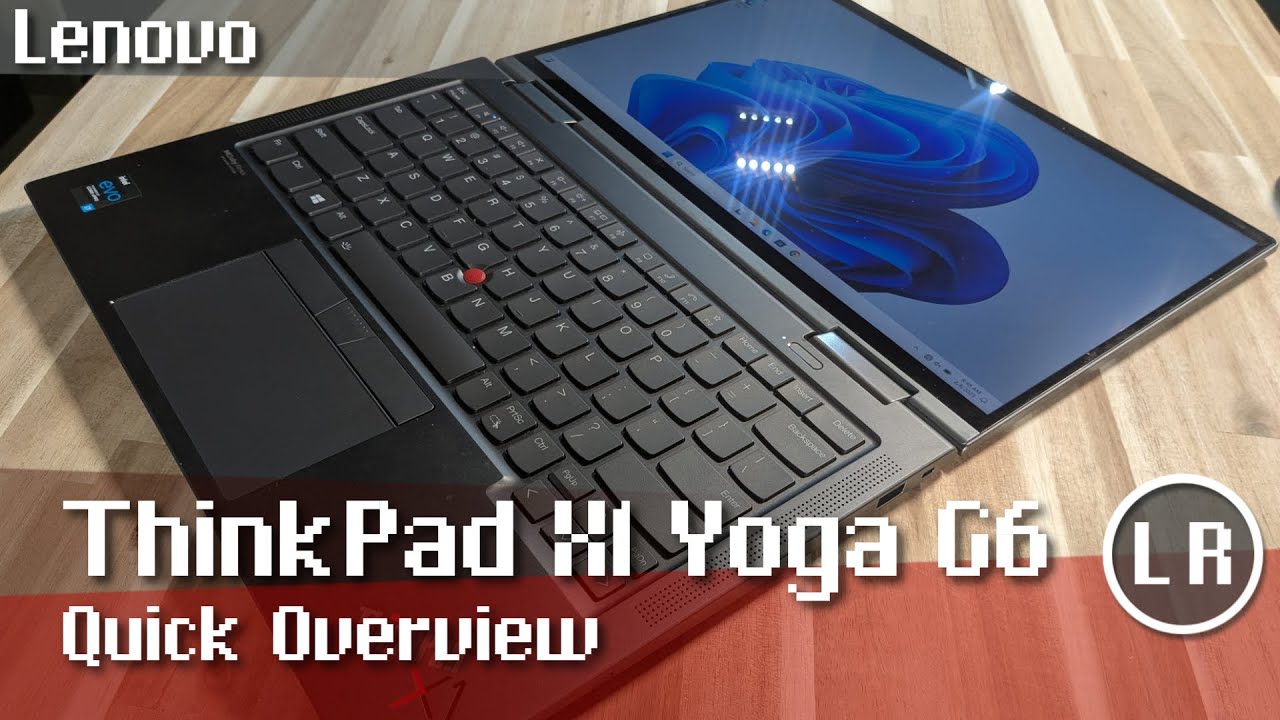 Lenovo ThinkPad X1 Yoga G6: Quick Overview