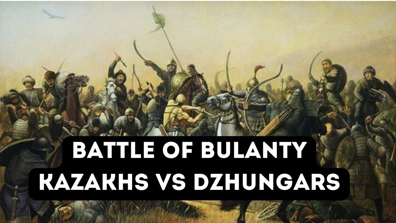 Battle of bulanty. Kazakh History.