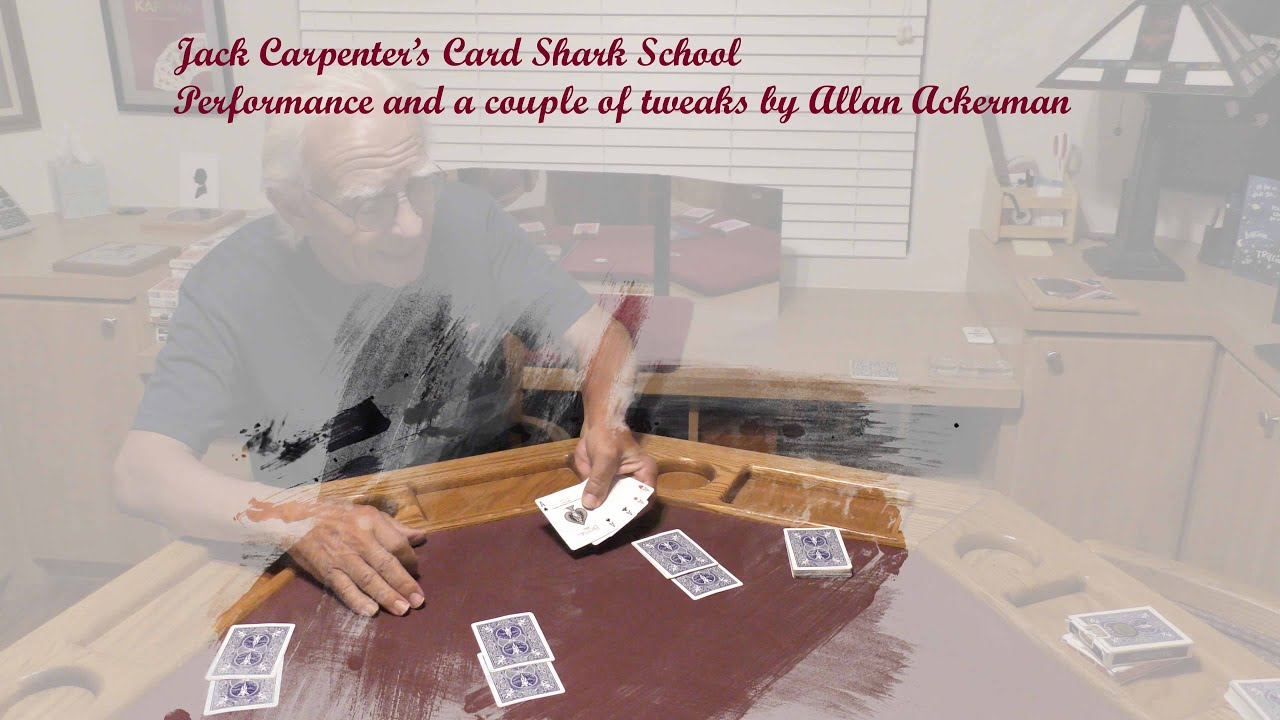 Jack Carpenter's Card Shark School - performance Allan Ackerman
