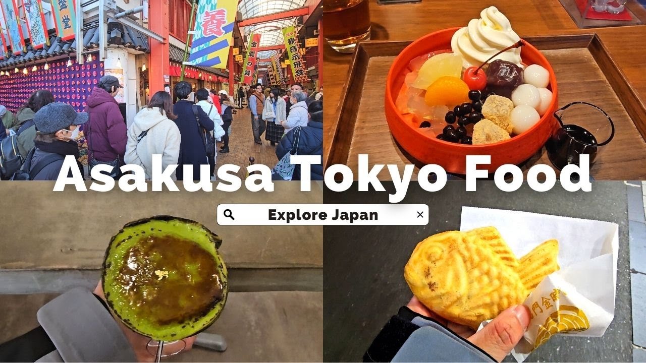 Best Food in Asakusa Tokyo Japan Street Food & Restaurants