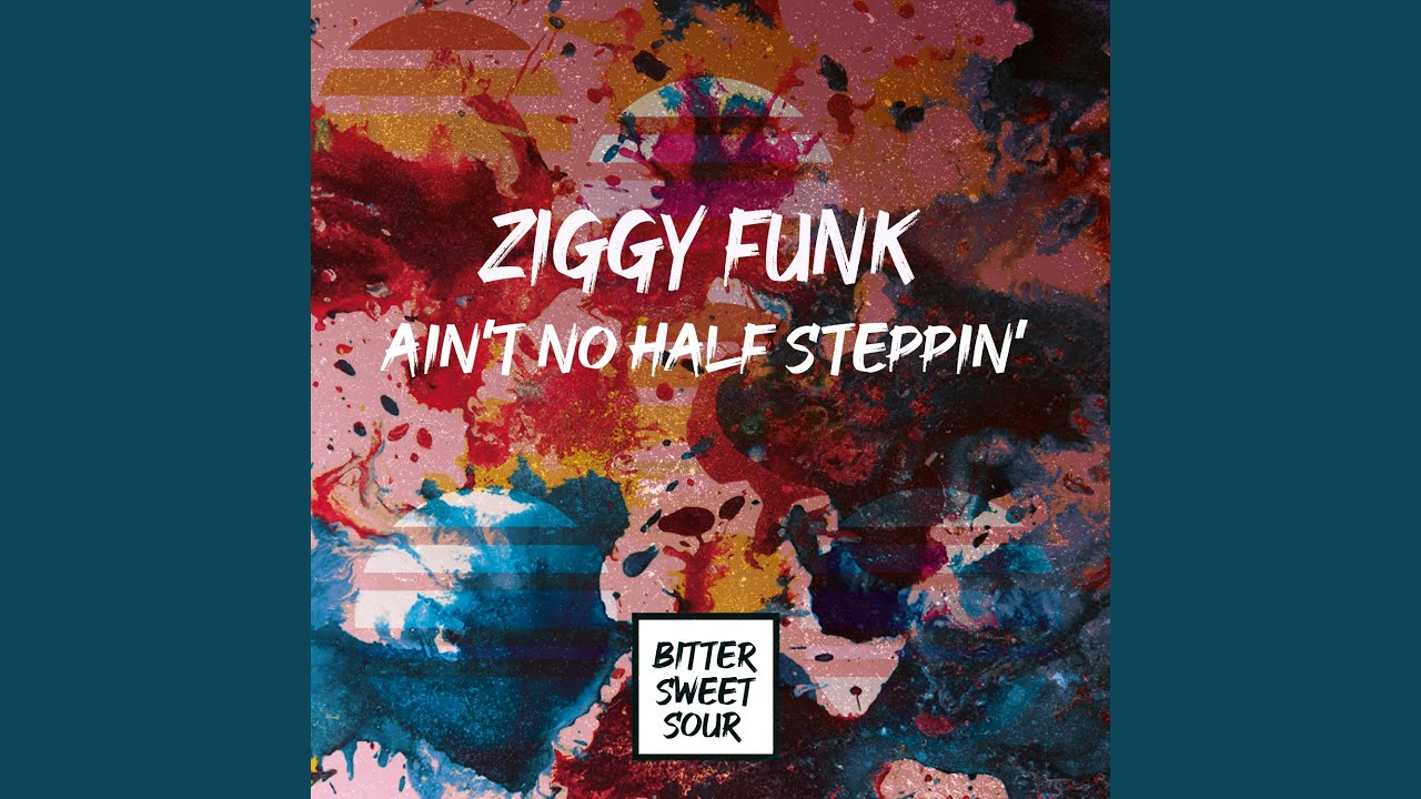 Ain't No Half Steppin'