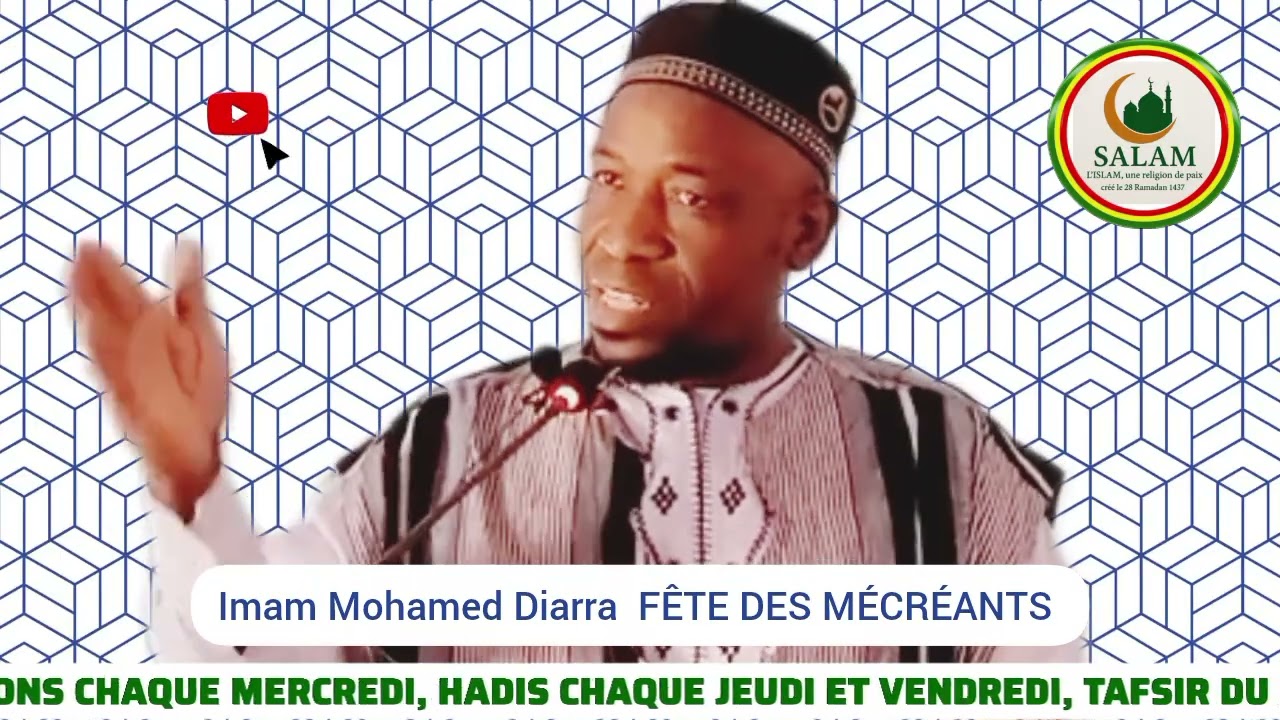 Imam Mohamed Diarra FÊTE des Mécréants 