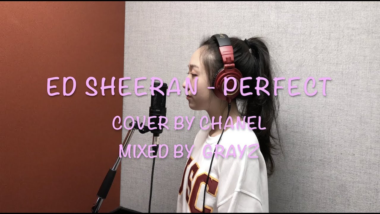 【ChanelWang】Ed Sheeran – Perfect (cover)