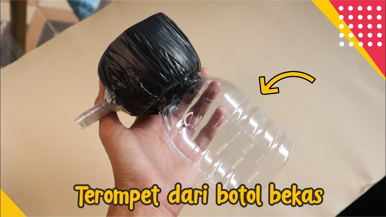 CARA MEMBUAT TEROMPET DARI BOTOL BEKAS, SUARANYA NYARING BANGET! - How to make trompet from bottle