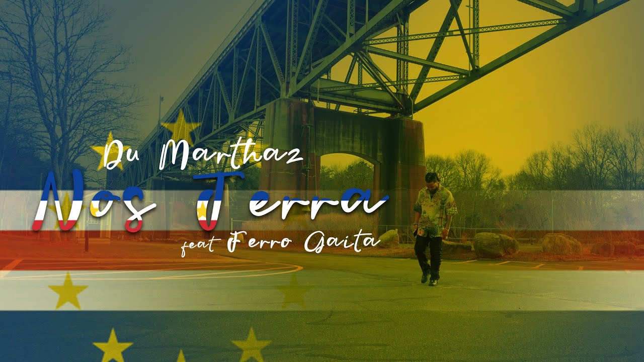 Du Marthaz feat Ferro Gaita - Nos Terra ( Vídeo official )2024