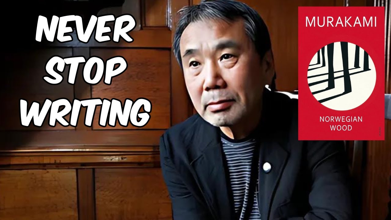 Haruki Murakami on Why Writers Quit and Become Normies