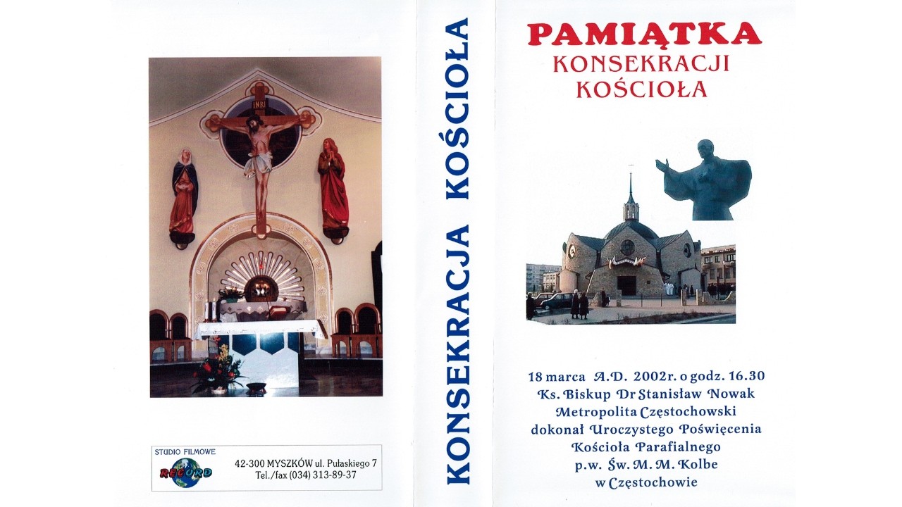 Archiwum: Konsekracja kościoła św. Maksymiliana w Częstochowie (18.03.2002) | 24. rocznica
