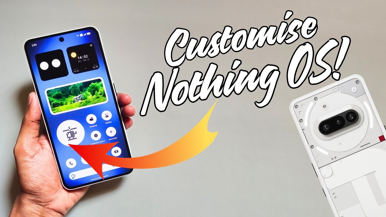 Nothing Phone (3a): The Ultimate Customization Guide (Nothing OS 4.0)