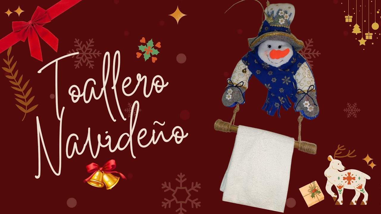Toallero Navideño Muñeco de Nieve paso a paso 🎄⛄