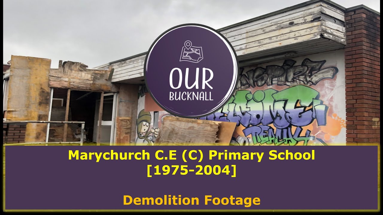 Marychurch C.E (C) Primary School - Demolition Footage (Bucknall, Stoke-on-Trent, UK)