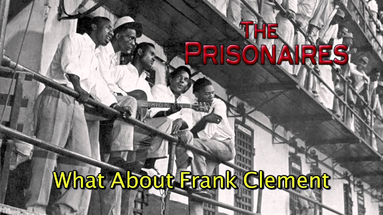The Prisonaires (Official) - What About Frank Clement? (A Mighty Man)