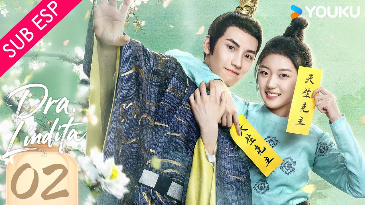 【SUB ESP】Dra. Lindita EP02 | Dr. Cutie | Sun Qian / Huang Junjie | YOUKU