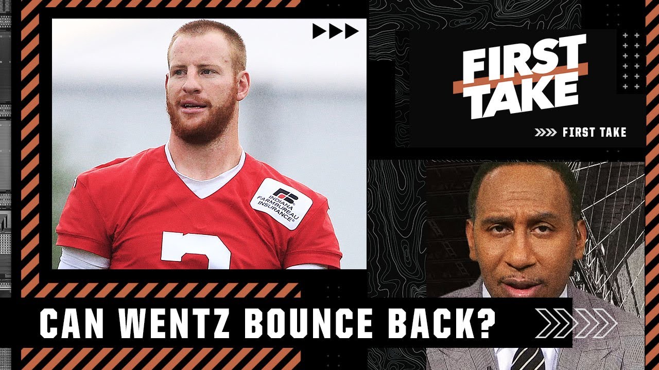 Why Stephen A. has faith in Carson Wentz with the Colts | First Take