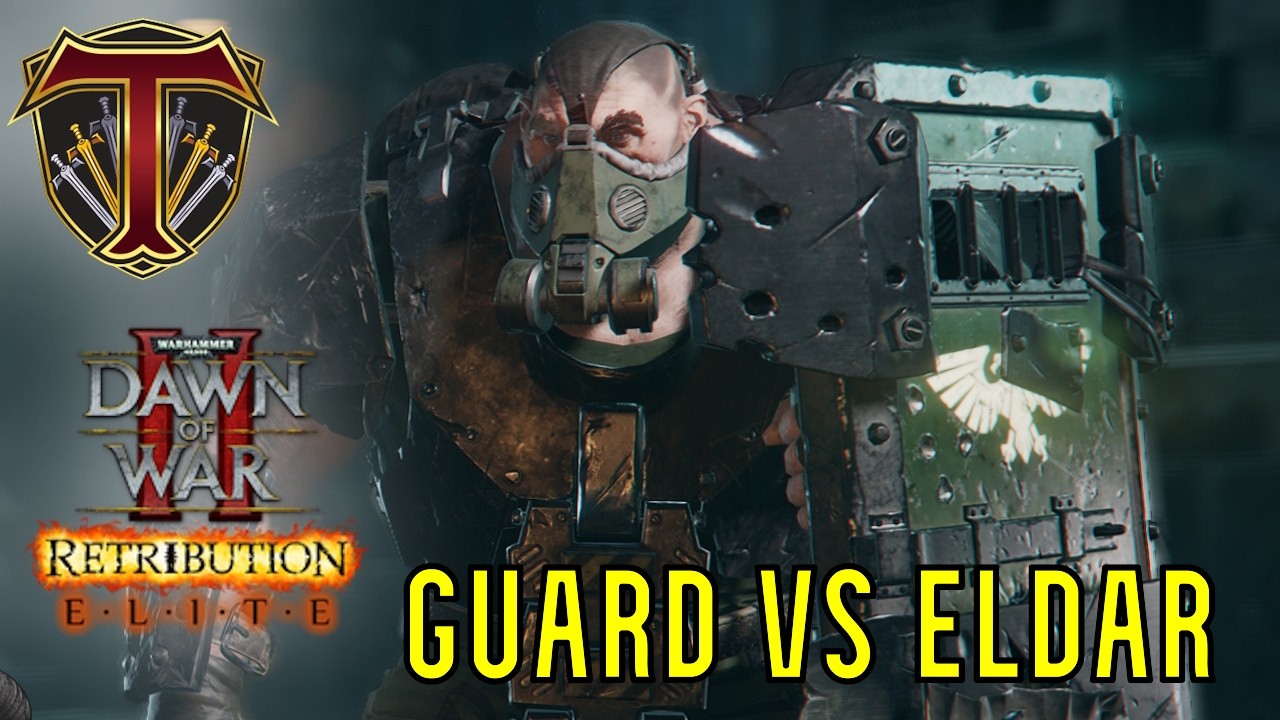 Imperial Guard vs Eldar | Dawn of War 2: Elite Mod PVP - THE MAN TIDE