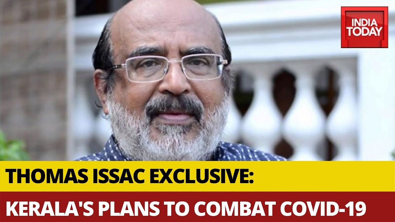 What Are Kerala Government's Plans To Combat COVID-19? : Finance Minister Thomas Issac EXCLUSIVE
