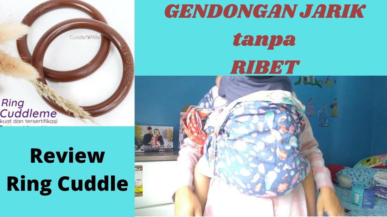 Ring Cuddle Me | Melestarikan jarik dengan Cuddle | Menggendong mudah dengan jarik tanpa ribet