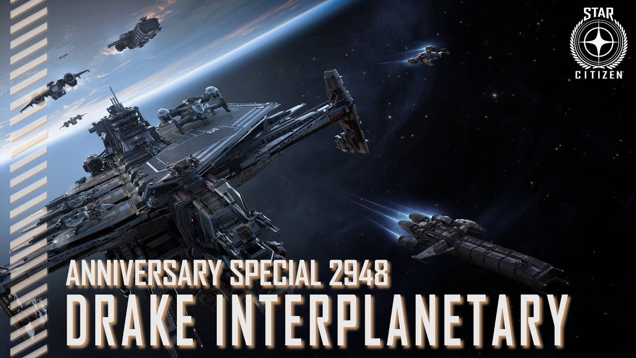 Star Citizen: Anniversary 2948 - Drake Interplanetary